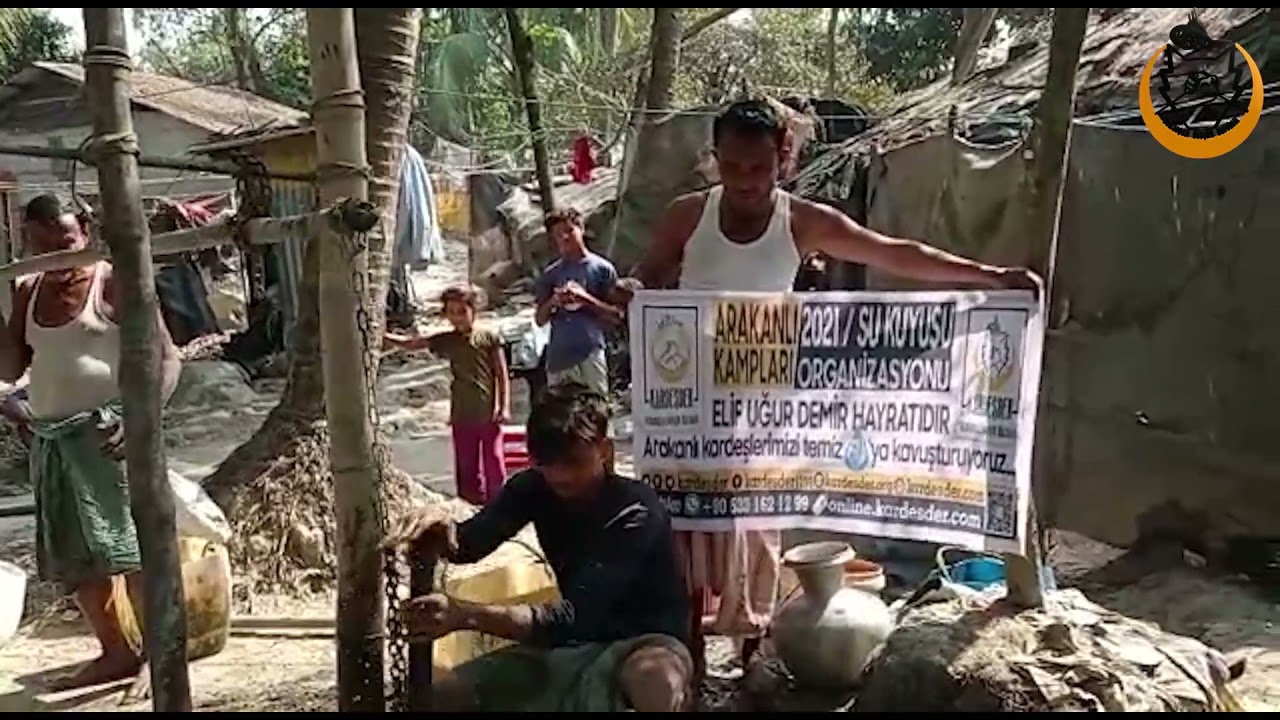 ARAKANLI KAMPLARINDA SU KUYUSU AÇMA ÇALIŞMALARIMIZ DEVAM EDİYOR