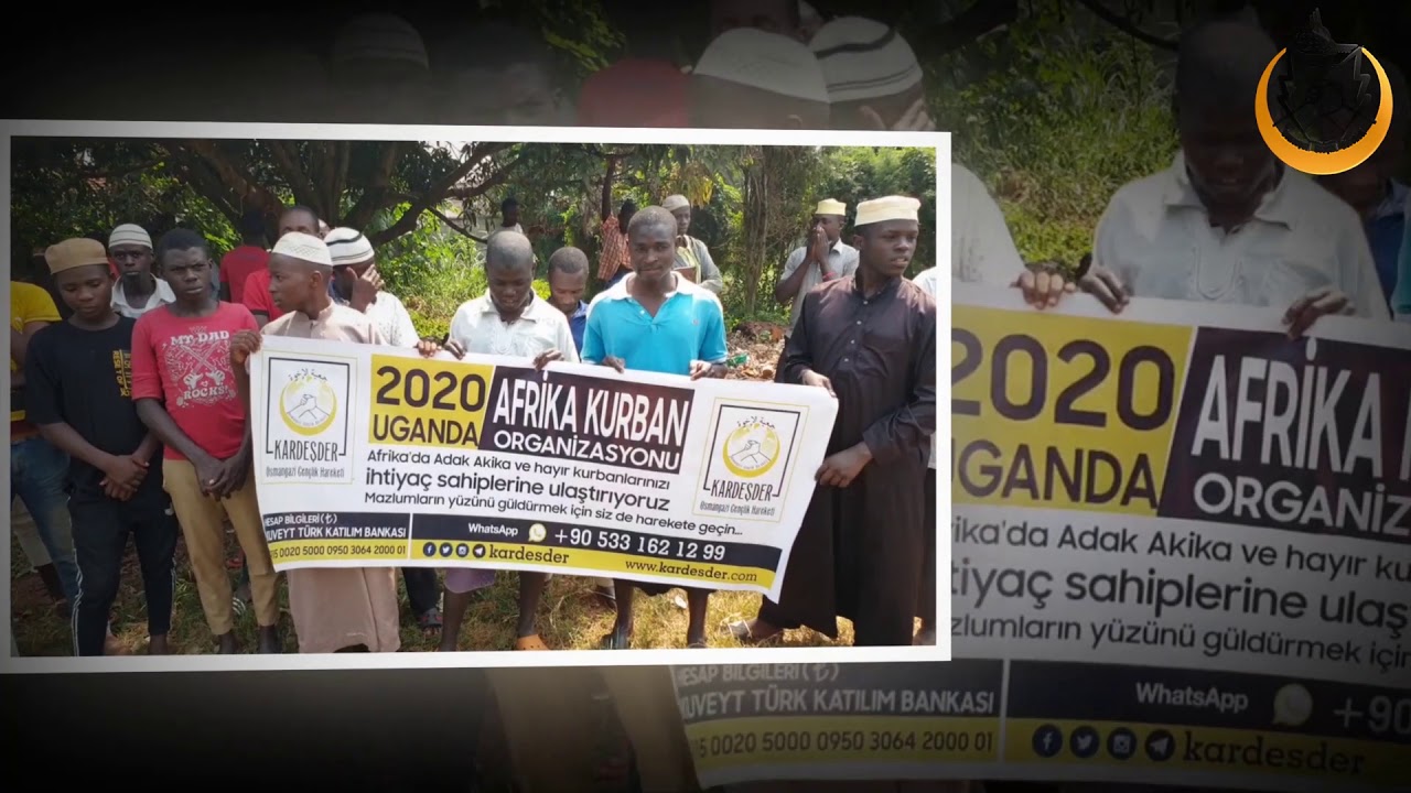 ADAK, ŞÜKÜR VE AKİKA KURBANLARINIZI UGANDA'DA KESİYORUZ