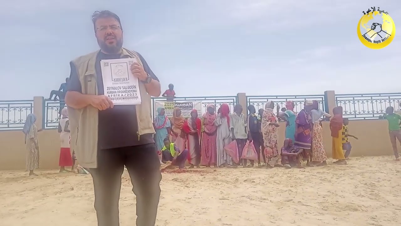 2023 AFRİKA KURBAN ORGANİZASYONU: ZEYNALOV SELAHADDİN