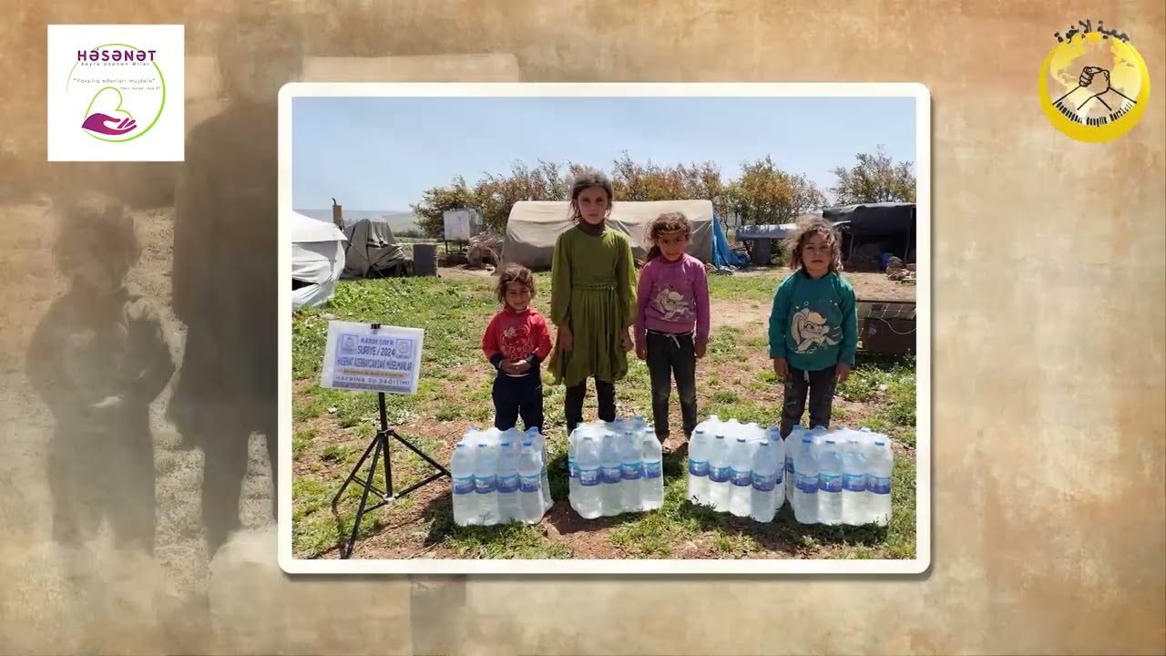 AZERBAYCAN'DAKİ MÜSLÜMANLARDAN İDLİB'İN YETİMLERİNE SU İKRAMI