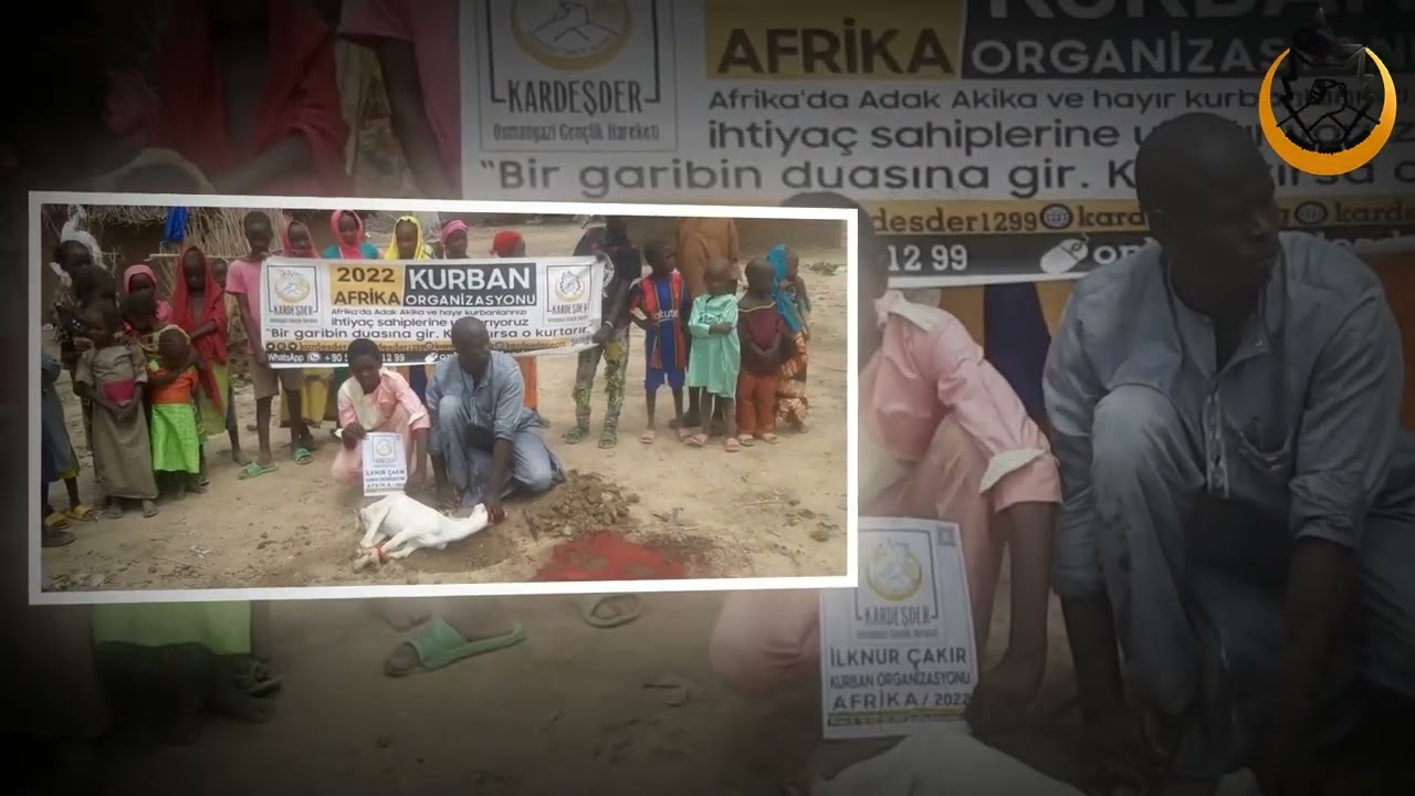 AFRİKA'DA KURBANLARINIZ TEBESSÜME DÖNÜŞÜYOR