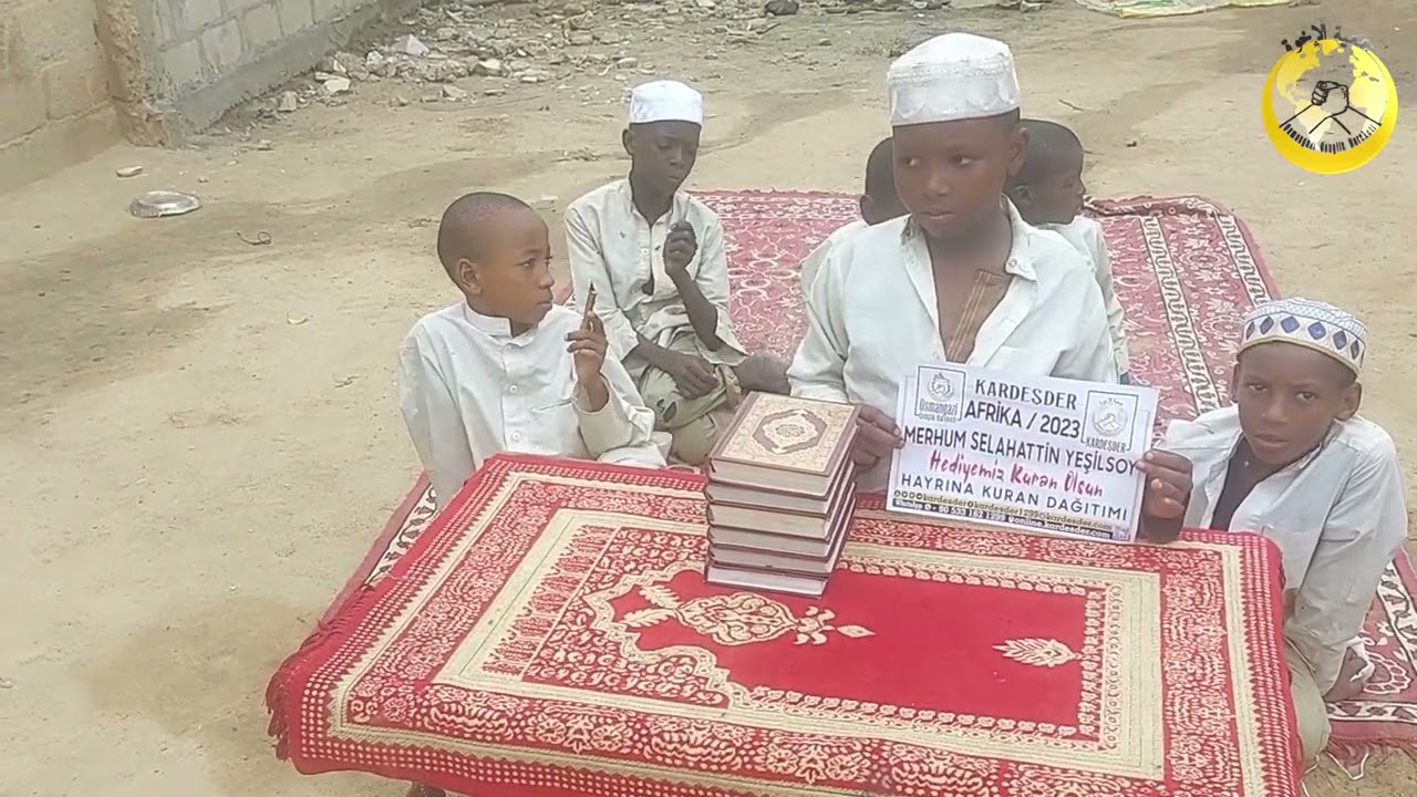 AFRİKA'DAKİ KUR'AN-I KERİM KAMPANYAMIZA SEN DE DESTEK OL