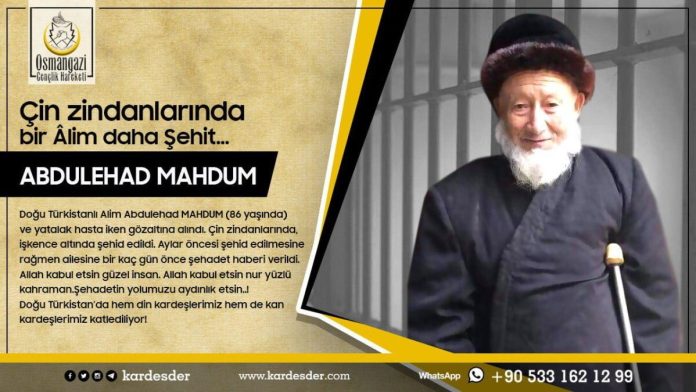 Doğu Türkistanlı Alim Abdulehad MAHDUM şehid edildi 02
