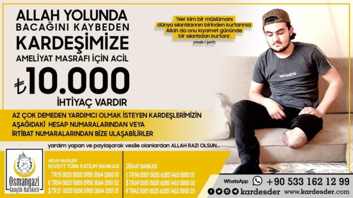 Kardeşimiz ALlah yolunda bir ayağını verdi peki sizin verecek birşeyleriniz yok mu 01 Kardeşimiz ALlah yolunda bir ayağını verdi peki sizin verecek birşeyleriniz yok mu 01