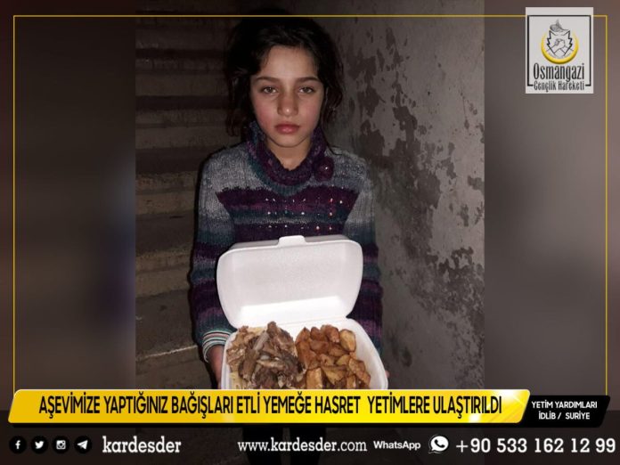 AŞEVİMİZE YAPTIĞINIZ BAĞIŞLARI ETLİ YEMEĞE HASRET YETİMLERE ULAŞTIRILDI 06 AŞEVİMİZE YAPTIĞINIZ BAĞIŞLARI ETLİ YEMEĞE HASRET YETİMLERE ULAŞTIRILDI 06