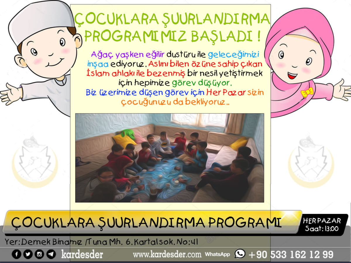 ÇOCUKLARA ŞUURLANDIRMA PROGRAMIMIZ BAŞLADI 01