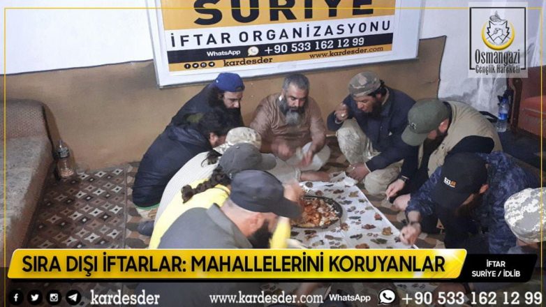 SIRA DIŞI İFTARLAR MAHALLELERİNİ KORUYANLAR 06