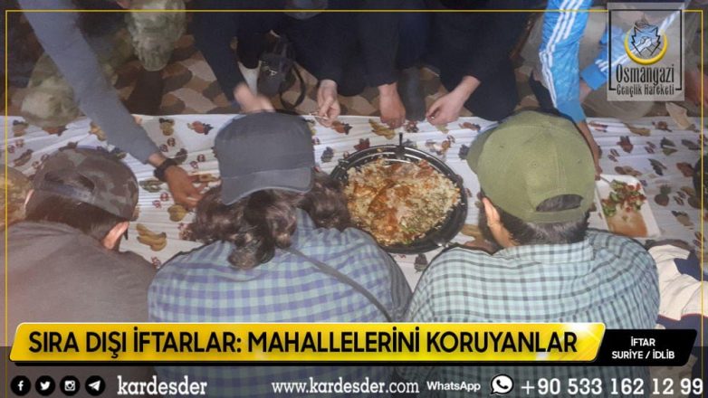 SIRA DIŞI İFTARLAR MAHALLELERİNİ KORUYANLAR 07